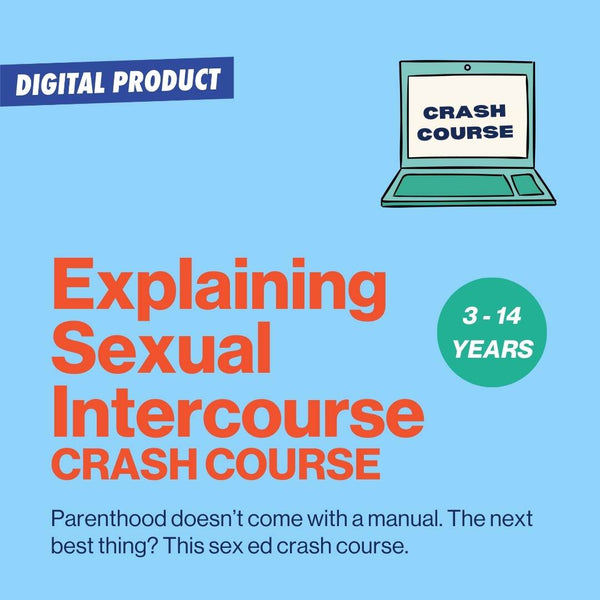 image to share the name of the Explaining Sexual Intercourse Crash Course for parents