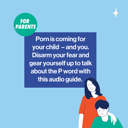 slide with words and image of parent and teen for the audio guide about getting prepped for the porn talk