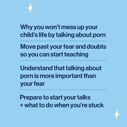 slide with words explaining how the porn talk guide for beating your fears will help parents