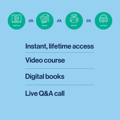 Promotional graphic for instant, lifetime access to video course, digital books, and live Q&A call on a blue background with green icons.