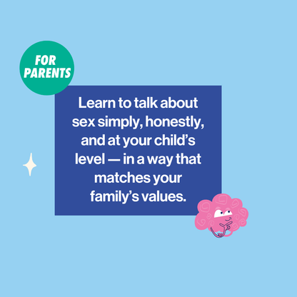 The Parents' Guide to Explaining Sex + Bonuses