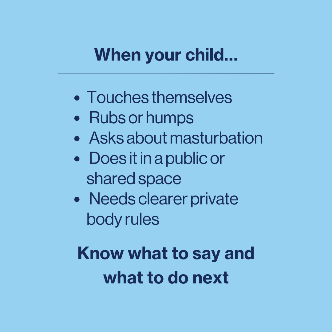 Text on a blue background about addressing child behavior related to body touch and masturbation.
