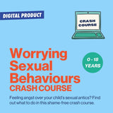 image to show the Worrying Sexual Behaviours Crash Course for parents