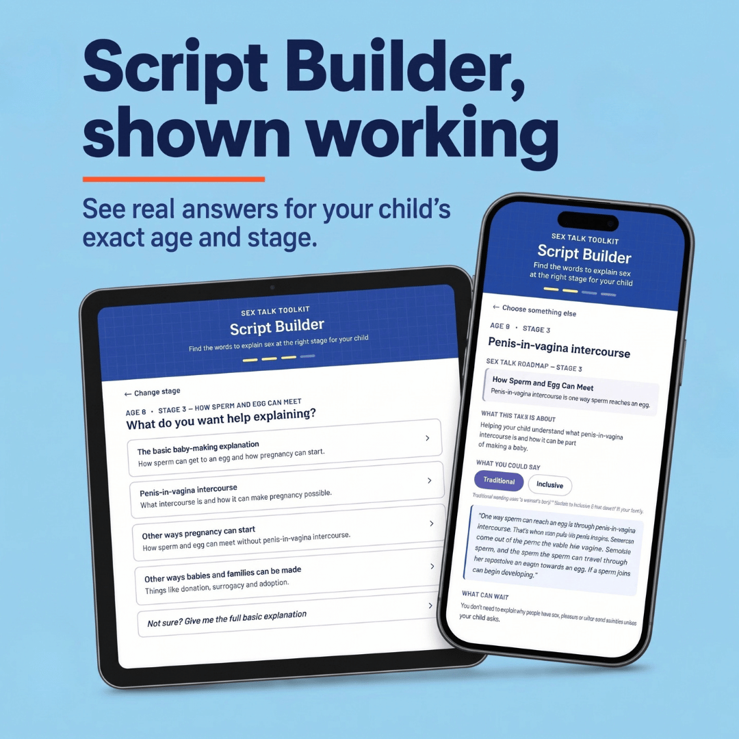 Script Builder displayed on a tablet and phone, showing how to start sex talk with words suited to your child’s exact age and stage.