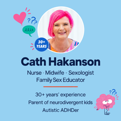 Parent puberty educator Cath Hakanson, nurse, midwife and sexologist, with 30-plus years’ experience and lived experience as an autistic ADHDer.